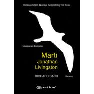 Martı Jonathan Livingston Dördüncü Bölüm İlavesiyle - Richard Bach