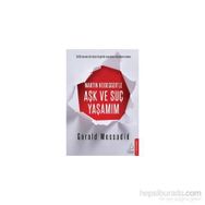 Martin Heidegger’le Aşk ve Suç Yaşamım - Gerald Messadie