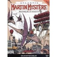 Martin Mystere İmkansızlıklar Dedektifi Sayı: 127 - Gelecekten Anılar - Carlo Recagno