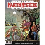 Martin Mystere Sayı: 193 - Hamelin’den Gelen Çocuklar - Kolektif