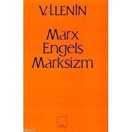 MARX-ENGELS-MARKSIZM - VLADIMIR İLYİÇ LENIN