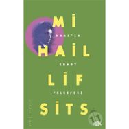 Marx’In Sanat Felsefesi - Mihail Lifşits