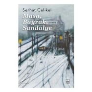 Masa, Bayrak, Sandalye - Serhat Çelikel