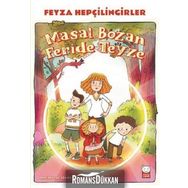 Masal Bozan Feride Teyze - Feyza Hepçilingirler