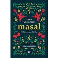 Masal-İki Dünya Arasındaki Aşk - Nazlı Çevik