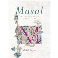 MASAL İNSANDAN ÖNCEKİ ALTIN YILLAR - CAHIT KAYRA