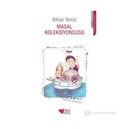MASAL KOLEKSIYONCUSU - NIHAN TEMIZ