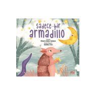 Masal Seramik Evi - Sadece Bir Armadillo