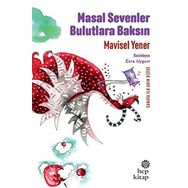 Masal Sevenler Bulutlara Baksın - Mavisel Yener