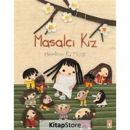 Masalcı Kız - Monica K. Musil