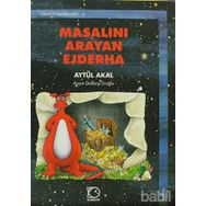 MASALINI ARAYAN EJDERHA - AYTÜL AKAL