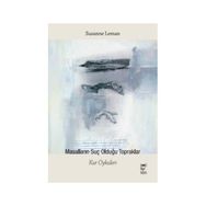 MASALLARIN SUÇ OLDUĞU TOPRAKLAR - SUSANNE LEMAN