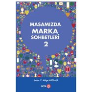 Masamızda Marka Sohbetleri-2 Beta Yayınları