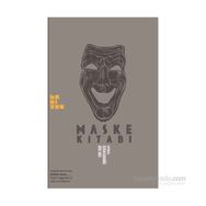 Maske Kitabı - Oğuz Ancı Kerem Karaboğa