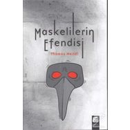 Maskelilerin Efendisi - Thomas Mendl