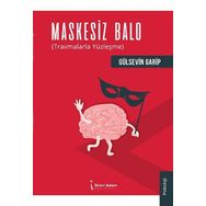 Maskesiz Balo - Gülsevin Garip