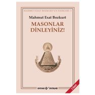 MASONLAR DINLEYINIZ! - MAHMUT ESAR BOZKURT
