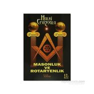 Masonluk ve Rotaryenlik - M. Hulki Cevizoğlu