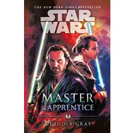Master And Apprentice Star Wars - Claudia Gray