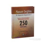 MASUM DEĞİLİM NE YAPSAM DA BAĞIŞLANSAM? 250 SALIH AMEL - AHMET FERID;SEYYID HÜSEYİN EL-AFFANI