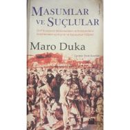 MASUMLAR VE SUÇLULAR - MARO DUKA