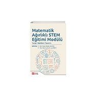 Matematik Ağırlıklı Stem Eğitimi Modülü - Pegem Akademi Yayıncılık