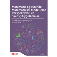 Matematik Eğitiminde Matematiksel Modelleme Perspektifleri ve Sınıf İçi Uygulamalar - Pegem Akademi