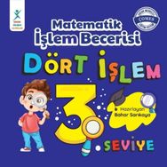 Matematik İşlem Becerisi Dört İşlem 3. Seviye-Bahar Sarıkaya-Çocuk Gelişimi Yayınları