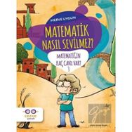 Matematik Nasıl Sevilmez Matematiğin Kaç Canı Var 3 Cezve Çocuk Yayınları