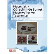 Matematik Öğretiminde Somut Materyaller ve Tasarımları - Pegem Akademi Yayıncılık