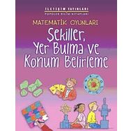 MATEMATIK OYUNLARI ŞEKİLLER, YER BULMA VE KONUM BELIRLEME - ANDREW KING