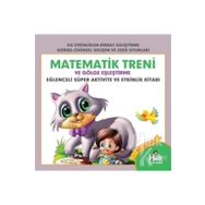 Matematik Treni ve Gölge Eşleştirme-Eğlenceli Süper Aktivite ve Etkinlik Kitabı-Ferhat Çınar