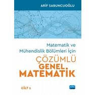 Matematik ve Mühendislik Bölümleri İçin Çözümlü Genel Matematik Cilt 1 Nobel Yayınevi