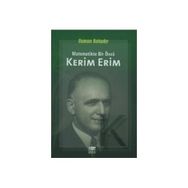 MATEMATIKTE BIR ÖNCÜ KERIM ERIM - OSMAN BAHADIR