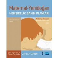 Maternal Yenidoğan Hemşirelik Bakım Planları Carol J. Green