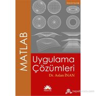 MATLAB UYGULAMA ÇÖZÜMLERİ - ASLAN İNAN