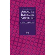 Maturidi Düşüncede Ahlak ve İktidarın Kuruluşu - Otto Yayınları