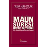MAUN SURESI BÖYLE BUYURDU DIN MASKELI ZULME TANRI'NIN VURUŞU - YAŞAR NURI ÖZTÜRK