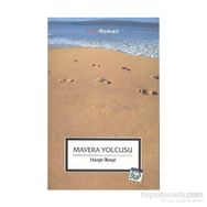 MAVERA YOLCUSU - HURŞİT İLBEYİ
