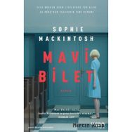 Mavi Bilet - Sophie Mackintosh