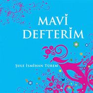 MAVI DEFTERIM ( CILTLI ) - ŞULE İSMİHAN TÜREM