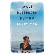 Mavi Düşlerden Düştüm - Buket Can