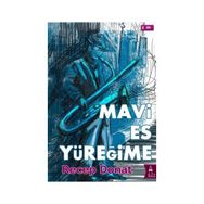 Mavi Es Yüreğime - Recep Donat