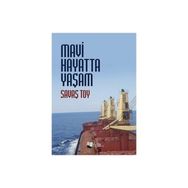 Mavi Hayatta Yaşam - Savaş Toy