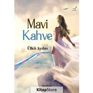 Mavi Kahve - Ülkü Aydın