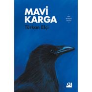 Mavi Karga - Türkan Elçi