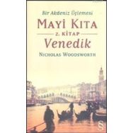 MAVI KITA VENEDIK 2. KITAP BIR AKDENIZ ÜÇLEMESİ - NICHOLAS WOODSWORTH