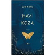 Mavi Koza Şule Köklü