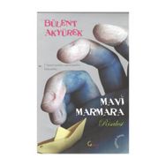 MAVI MARMARA RISALESI - BÜLENT AKYÜREK
