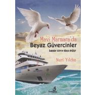 Mavi Marmara’da Beyaz Güvercinler - Nuri Yıldız